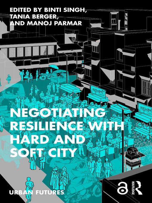 תמונה של  Negotiating Resilience with Hard and Soft City